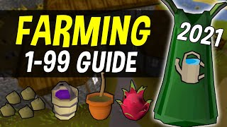 A Complete 199 Farming Guide for Oldschool Runescape in 2021 OSRS [upl. by Piero]