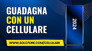 Guadagnare con un Cellulare [upl. by Libre]