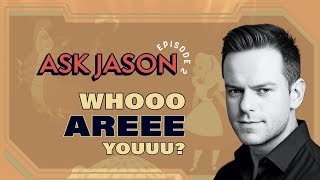 ASK JASON  Ep 2  Who are You in the Healing Process [upl. by Elyrrad]