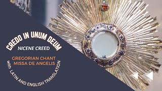 Credo in Unum Deum  Missa De Angelis  Nicene Creed  latin and English lyrics [upl. by Batista]