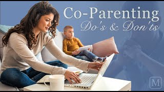 CoParenting Dos amp Donts [upl. by Ecnaret345]