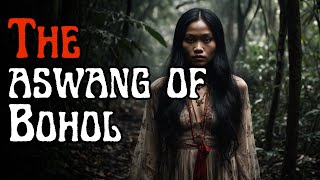 The Aswang of Bohol  scary horrorstories philippinemythology [upl. by Kelbee]