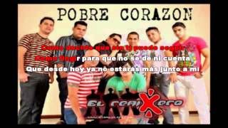 REMIXERO POBRE CORAZON KARAOKE DEMO [upl. by Neelloc119]