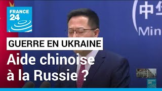 Aide chinoise à la Russie  Pékin dénonce la désinformation des ÉtatsUnis • FRANCE 24 [upl. by Handel]