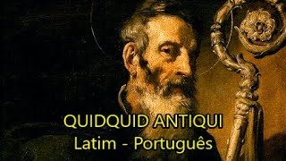 Quidquid antiqui  LEGENDADO PTBR [upl. by Schreibman]