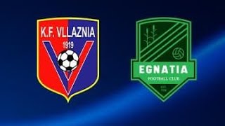 VLLAZNIA vs EGNATIA Live Loro Boriçi [upl. by Adnamma]