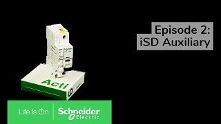 How to install Acti 9 electrical auxiliaries  Episode 2 iSD auxiliary  Schneider Electric [upl. by Ayekel]