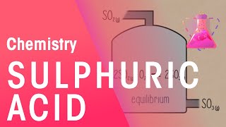 Manufacturing Sulphuric Acid  Reactions  Chemistry  FuseSchool [upl. by Novyaj960]