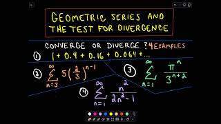 Geometric Series and the Test for Divergence  Part 1 [upl. by Rolandson939]