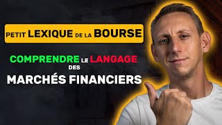 BOURSE  Le LANGAGE pour les NULS petit lexique [upl. by Naghem]