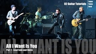 Part 7 All I Want Is You U2 Guitar Tutorial  Lead Solo and Outro [upl. by Anidem]