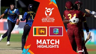 Sri Lanka v West Indies  Match Highlights  U19 CWC 2024 [upl. by Erle]