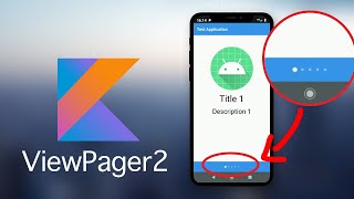 ViewPager2 Swipe View  Bottom Circle Indicator Tutorial Kotlin 2020 [upl. by Aram]