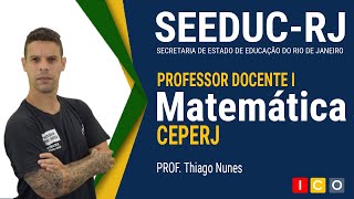 SEEDUCRJ  Professor Docente I  Matemática  CEPERJ [upl. by Stolzer697]