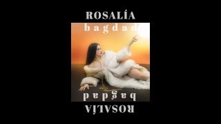 rosalía – bagdad VII liturgia letra [upl. by Juanne]