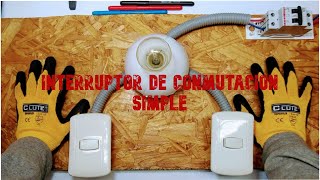 Como controlar un foco desde dos interruptores  Conmutación simple [upl. by Floro]