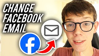 How To Change Email Address On Facebook  Full Guide [upl. by Aivan461]