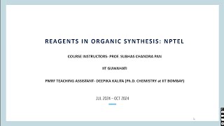 Reagents in Organic Synthedsis NPTEL Week VIII [upl. by Enairb]