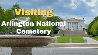 Visit to Arlington National Cemetery [upl. by Diskin]