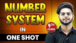 NUMBER SYSTEM in 1 Shot  FULL Chapter Coverage ConceptsPYQs  Class 9th Maths [upl. by Atekal]