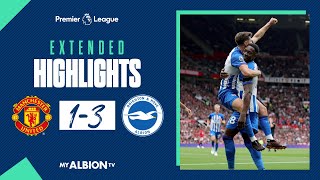 Extended PL Highlights Manchester United 1 Brighton 3 [upl. by Ferd]