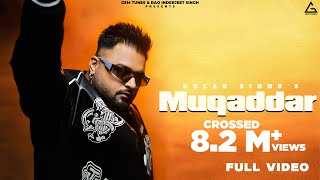 Muqaddar Full Video  Gulab Sidhu  Fateh Shergill  Diamond  New Punjabi Songs 2024 [upl. by Ursi160]