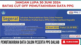 JANGAN LUPA MALAM INI BATAS CUT OFF PEMUTAKHIRAN DATA PPG DAN SINKRONISASI DAPODIK [upl. by Mona]