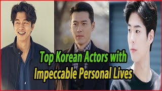 Top Korean Actors with Impeccable Personal Lives [upl. by Attenoj]