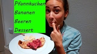 Pfannkuchen Rezept  gesund Kochen  Bananeneis mit Beeren  Nachtisch von BodyKiss [upl. by Hanshaw]