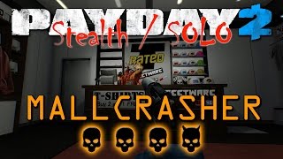 Payday 2  Mallcrasher  Death Wish StealthSolo [upl. by Noryb]