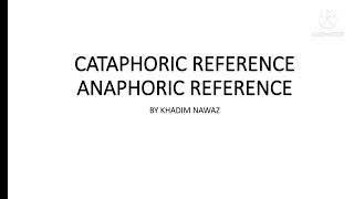 Cataphoric Reference And Anaphoric Reference  Simple Explanation in UrduHindi [upl. by Dulsea]