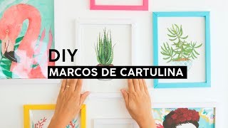 DIY  MARCOS PARA FOTOS HECHO CON CARTULINA  WenDIY [upl. by Afrikah]