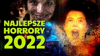 Najlepsze horrory 2022  moje TOP5  recenzje horrorów [upl. by Ilarin]