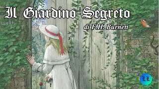 Recensioni e dintorni Il Giardino Segreto di FH Burnett [upl. by Aeriel]