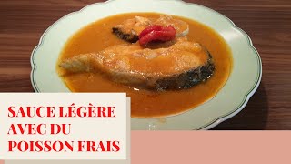 SAUCE LÉGÈRE AVEC DU POISSON FRAIS RAPIDE TRÈS BON ET FACILE À RÉALISER [upl. by Melvyn]