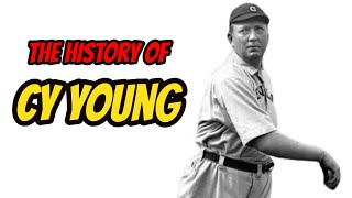 The History Of Cy Young [upl. by Inatsed721]