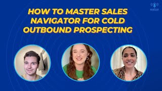 349 How to Master Sales Navigator for Cold Outbound Prospecting [upl. by Ecirtnuahs503]