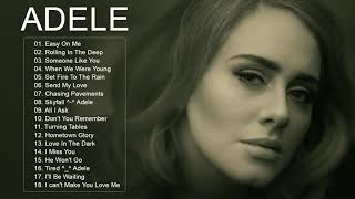 adele songs 2021  Best Of Adele Greatest Hits Full Album 2021 [upl. by Johppah914]