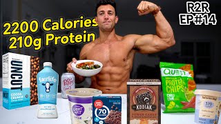 HIGH Protein 2200 Calorie Full Day of Eating for Shredding  R2R ep14 [upl. by Lanam]