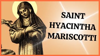 St Hyacintha Mariscotti  A Frivolous Nun Turned Saint [upl. by Tewfik]