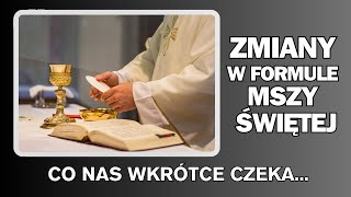 Zmiany w słowach konsekracji Mszy Świętej Co nas wkrótce czeka rozważaniebiblijne jezus [upl. by Behm]