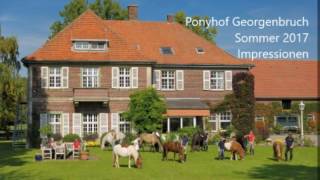 Sommerferien 2017 auf dem Ponyhof Georgenbruch [upl. by Saixela]