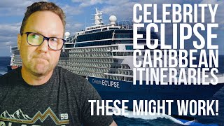 Celebrity Eclipse Caribbean Itineraries AVOID 2 and some GREAT Options [upl. by Armilda268]