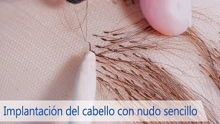 Video tutorial de implantación de cabello nudos planos simples y nudos planos dobles [upl. by Pulcheria56]