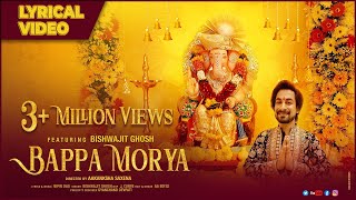 Bappa Morya LYRICAL VIDEO  Bishwajit Ghosh  Bipin Das [upl. by Alaine]