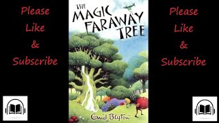 The Magic Faraway Tree by Enid Blyton Full audiobook Book number 2 [upl. by Lawlor327]