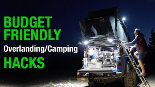 Budget Friendly OverlandingCamping Hacks [upl. by Eillit]