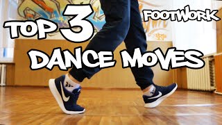 TOP3 FOOTWORK DANCE MOVES FAST TUTORIAL FOR BEGINNERS [upl. by Zilber]