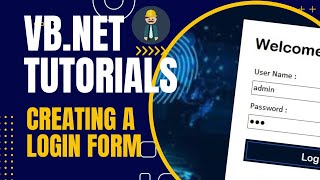 Mastering VBNET Building a Secure Login Form  VBNET TUTORIALS [upl. by Ollehcram]