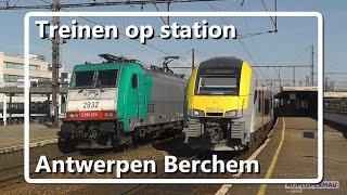 Treinen op station AntwerpenBerchem  Belgium Train Compilation [upl. by Naenaj]